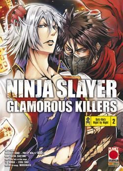 NINJA SLAYER - GLAMOROUS KILLERS 2