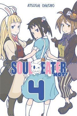 SOUL EATER NOT! 4