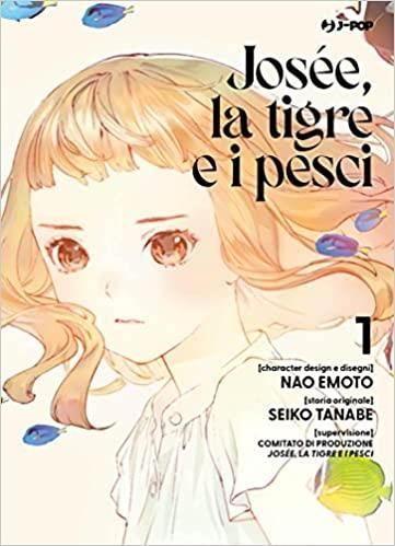 JOSÉE, LA TIGRE E I PESCI 1