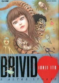 BRIVIDO E ALTRE STORIE -  JUNJI ITO COLLECTION