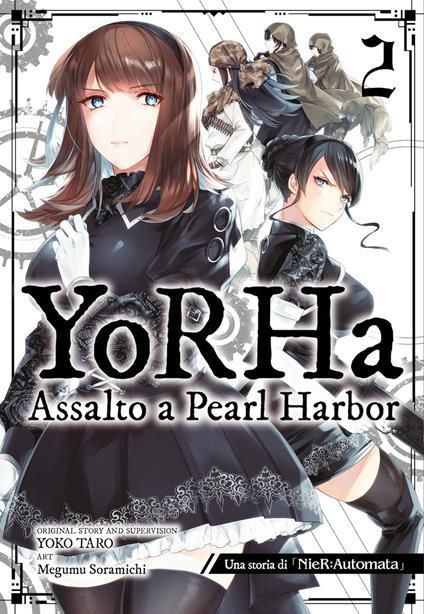 YORHA - ASSALTO A PEARL HARBOR 2 YORHA - ASSALTO A PEARL HARBOR 2