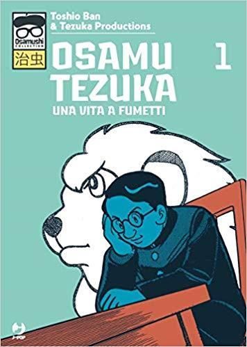 OSAMU TEZUKA - UNA VITA A FUMETTI 1