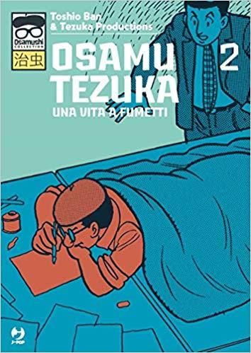 OSAMU TEZUKA - UNA VITA A FUMETTI 2