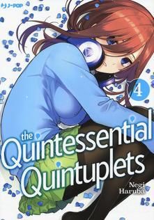 QUINTESSENTIAL QUINTUPLETS 4 QUINTESSENTIAL QUINTUPLETS 4