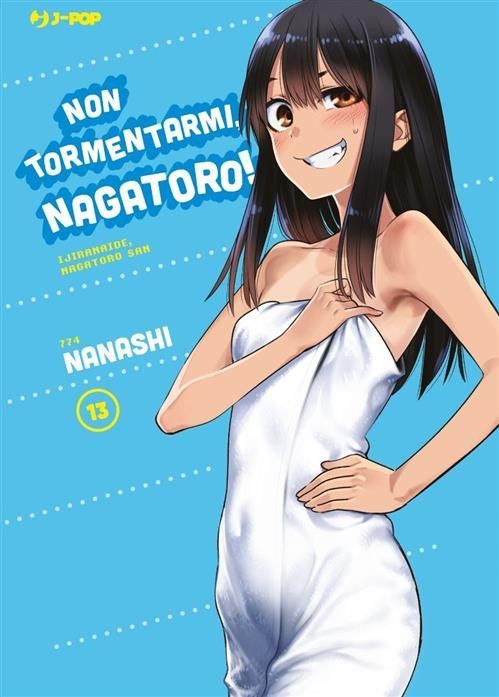NON TORMENTARMI, NAGATORO! 13