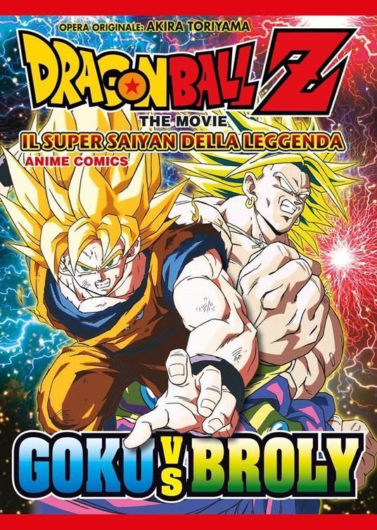DRAGON BALL Z - IL SUPER SAIYAN DELLA LEGGENDA