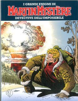 I GRANDI ENIGMI DI MARTIN MYSTERE 12 I GRANDI ENIGMI DI MARTIN MYSTERE 12