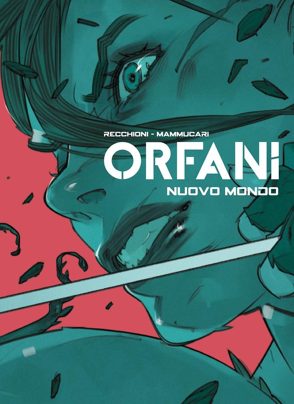 ORFANI - NUOVO MONDO 1