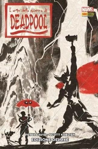 L'ARTE DELLA GUERRA DI DEADPOOL