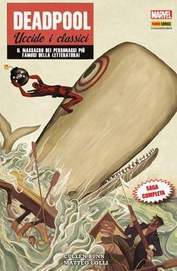 DEADPOOL UCCIDE I CLASSICI