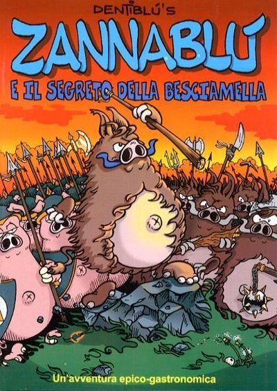 ZANNABLÙ E IL SEGRETO DELLA BESCIAMELLA