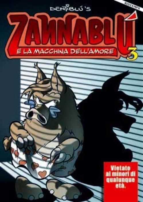 ZANNABLU' E LA MACCHINA DELL'AMORE
