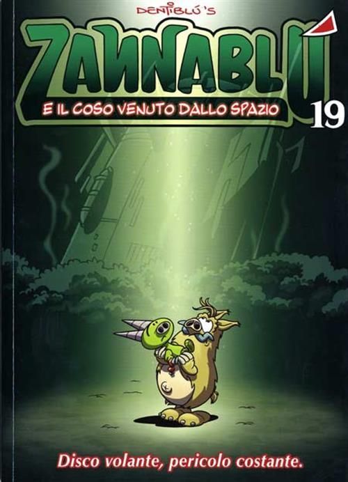 ZANNABLU - E IL COSO VENUTO DALLO SPAZIO