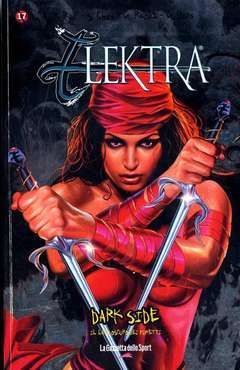 DARK SIDE IL LATO OSCURO DEI FUMETTI 17 - ELEKTRA