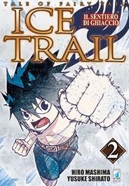 FAIRY TAIL ICE TRAIL 2