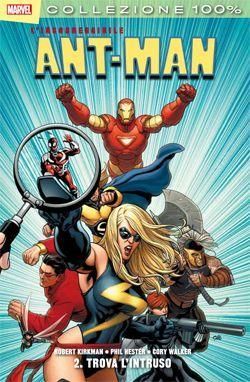 L'INCORREGGIBILE ANT-MAN 2 (DI 2)