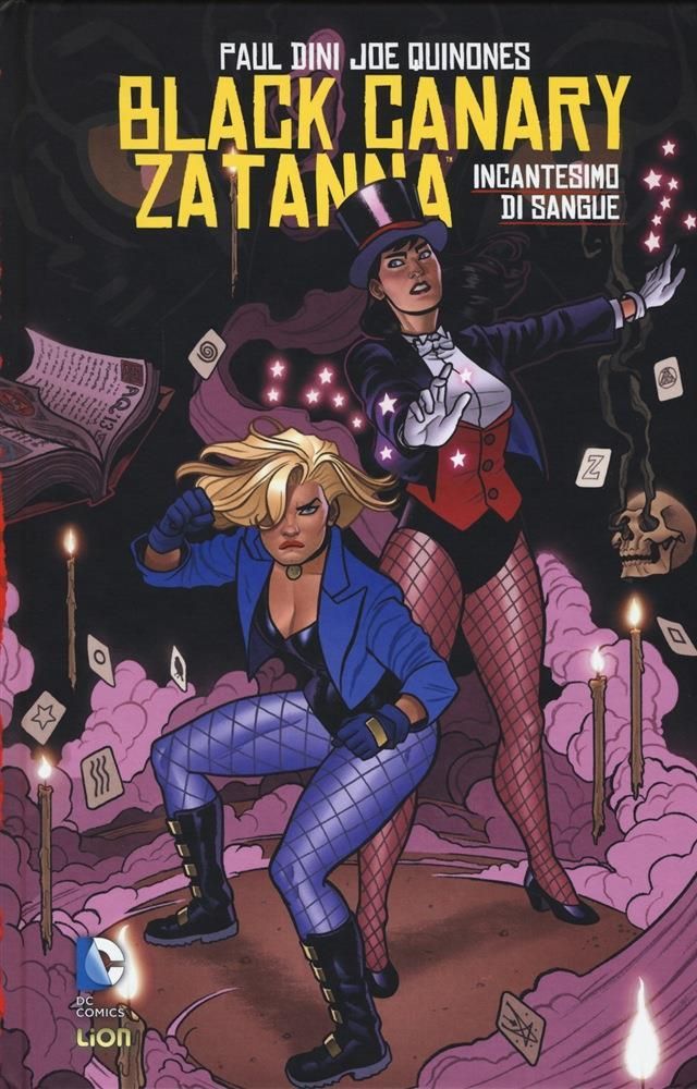 BLACK CANARY E ZATANNA - INCANTESIMO DI SANGUE