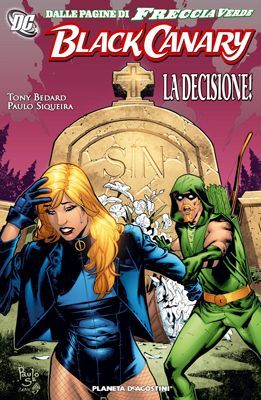 BLACK CANARY - LA DECISIONE BLACK CANARY - LA DECISIONE