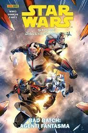 STAR WARS STORIE DALL'IPERSAZIO - BAD BATCH AGENTI FANTASMA