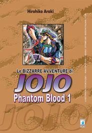 LE BIZZARRE AVVENTURE JO JO - PHANTOM BLOOD 1 LE BIZZARRE AVVENTURE JO JO - PHANTOM BLOOD 1
