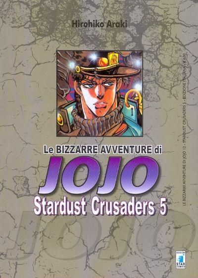LE BIZZARRE AVVENTURE JO JO - STARDUST CRUSADERS 5 LE BIZZARRE AVVENTURE JO JO - STARDUST CRUSADERS 5