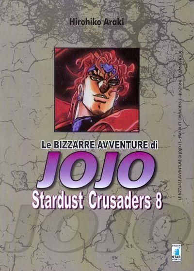 LE BIZZARRE AVVENTURE JO JO - STARDUST CRUSADERS 8 LE BIZZARRE AVVENTURE JO JO - STARDUST CRUSADERS 8