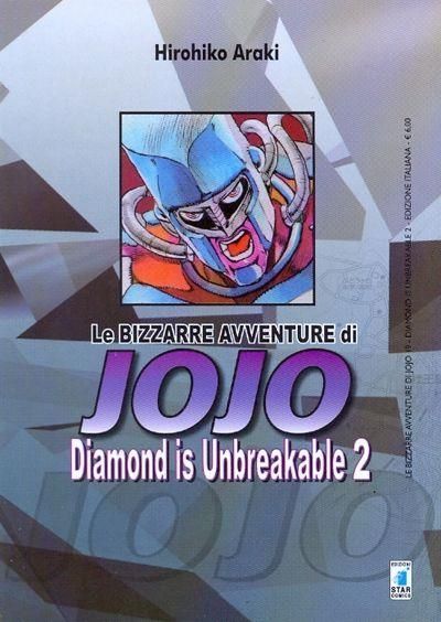 LE BIZZARRE AVVENTURE JO JO - DIAMOND IS UNBREAKABLE 2 LE BIZZARRE AVVENTURE JO JO - DIAMOND IS UNBREAKABLE 2