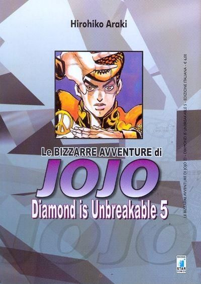 LE BIZZARRE AVVENTURE JO JO - DIAMOND IS UNBREAKABLE 5 LE BIZZARRE AVVENTURE JO JO - DIAMOND IS UNBREAKABLE 5