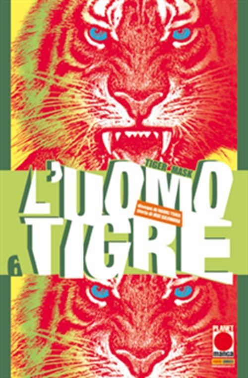 L'UOMO TIGRE - TIGER MASK 6 L'UOMO TIGRE - TIGER MASK 6