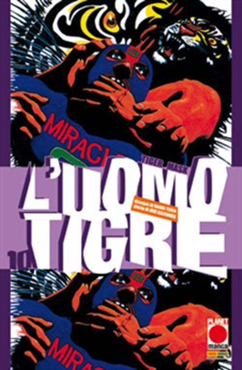 L'UOMO TIGRE - TIGER MASK 10 L'UOMO TIGRE - TIGER MASK 10