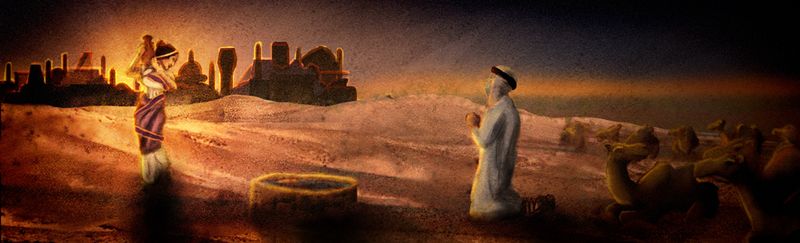 Genesis 24 - Before he had finished praying