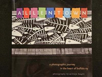 Allentown: A Photographic Journey in the Heart of Buffalo, NY