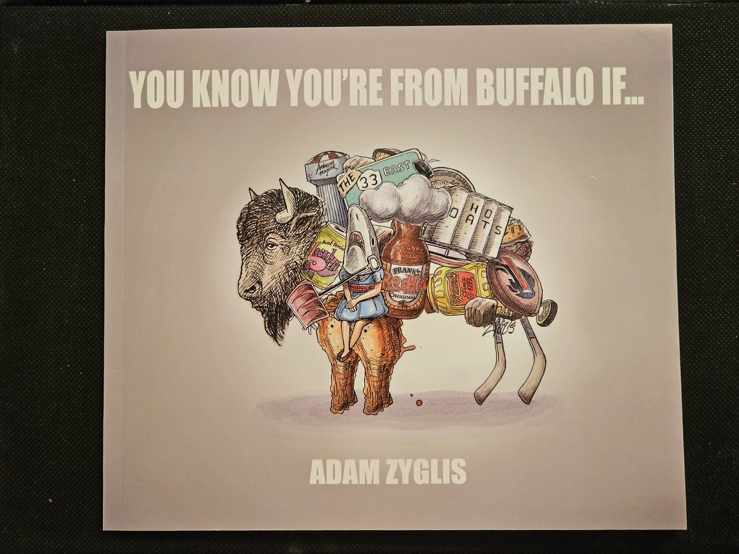 You Know You&#39;re From Buffalo If...