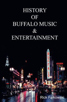 History of Buffalo Music and Entertainment