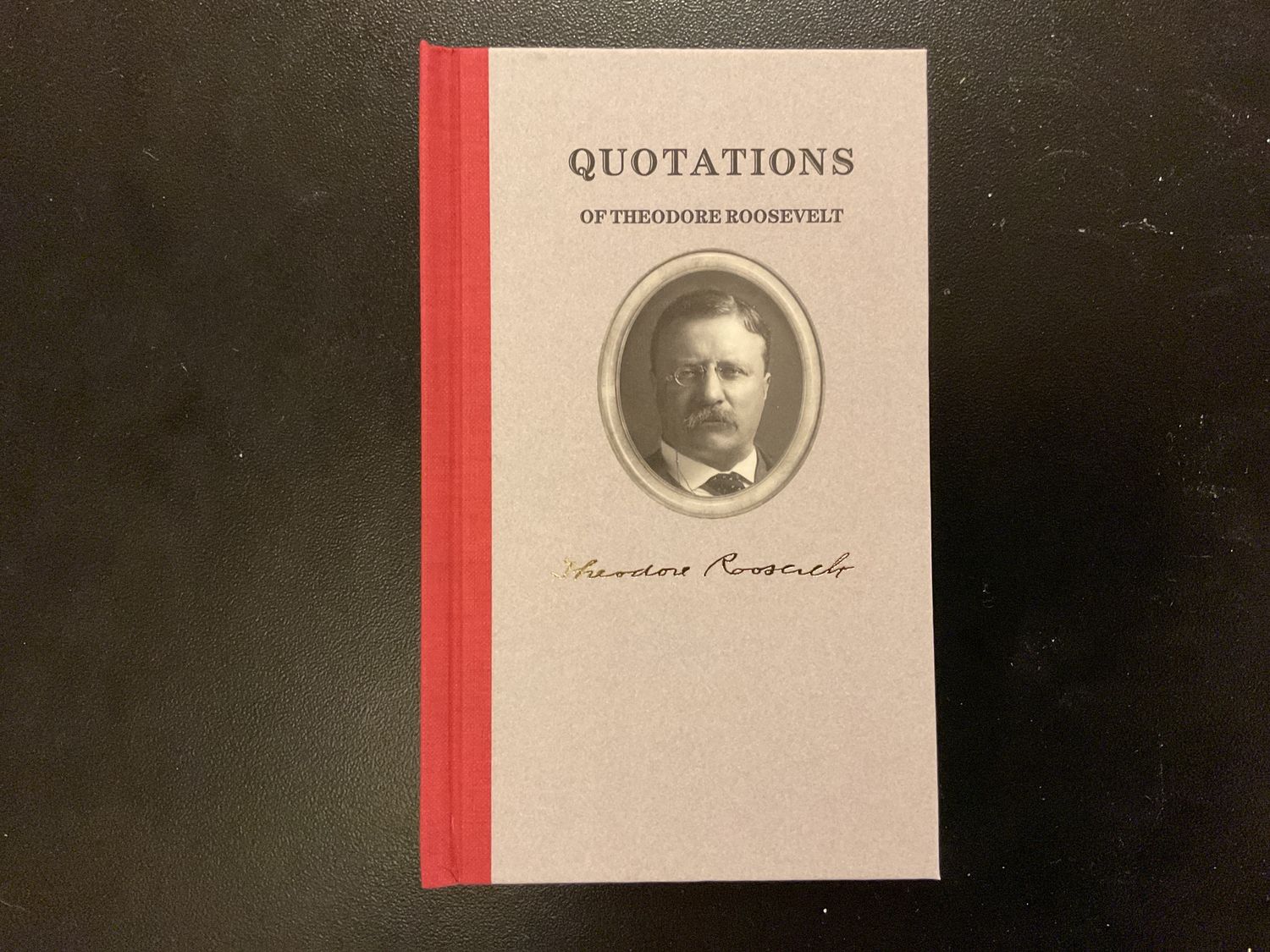 Quotations of Theodore Roosevelt