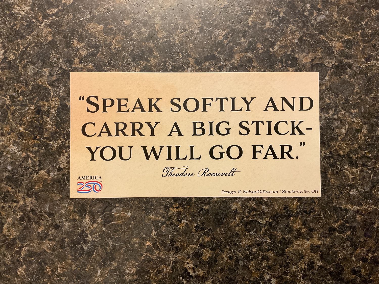 Theodore Roosevelt "Speak Softly" Bumper Sticker