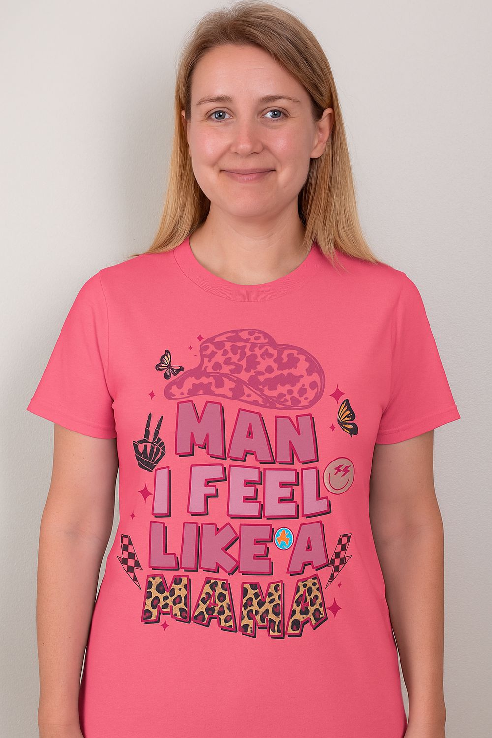 Man I Feel Like A Mama Shirt (Small)
