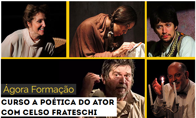 A POÉTICA DO ATOR A POÉTICA DO ATOR