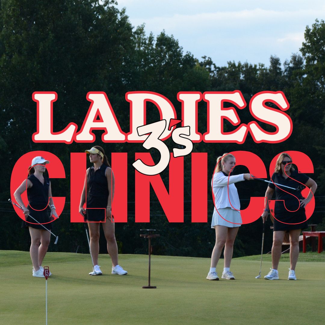 Ladies Clinic: May 9