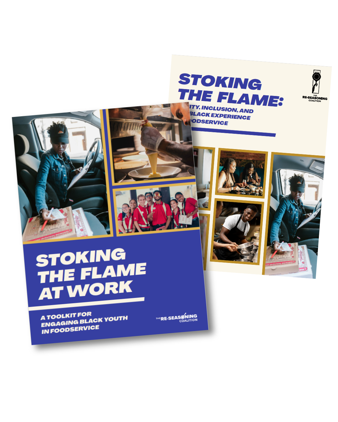 Stoking the Flame: Equity, Inclusion, and the Black Experience in Foodservice report & Stoking the Flame at Work toolkit