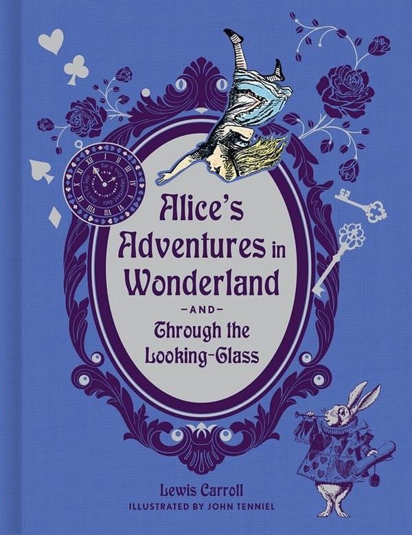 Alice&#39;s Adventures in Wonderland and Through the Looking Glass