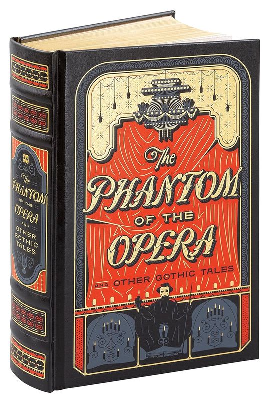 Phantom of the Opera and Other Gothic Tales