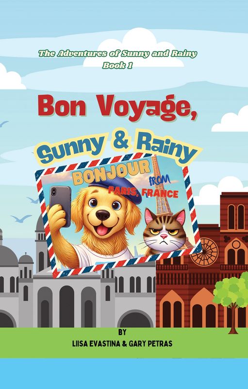 Bon Voyage, Sunny &amp; Rainy: The Adventures of Sunny and Rainy, Book 1
