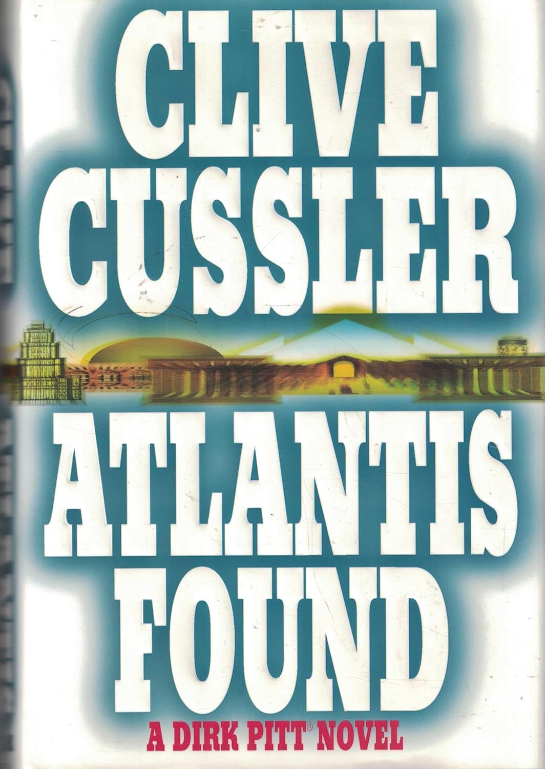 Atlantis Found: A Dirk Pitt Adventure