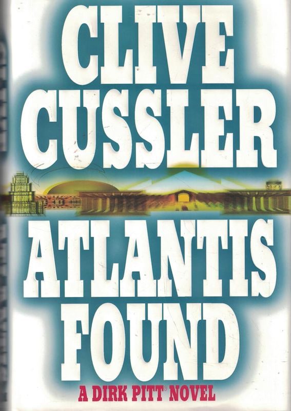 Atlantis Found: A Dirk Pitt Adventure