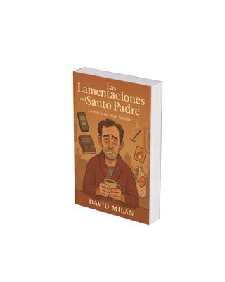 Las Lamentaciones del Santo Padre