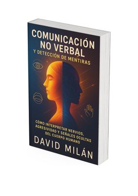 Comunicación No Verbal y Detección de Mentiras