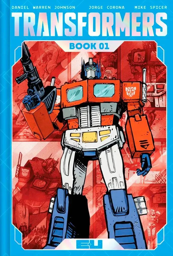 Transformers Deluxe HC Book 01 Daniel Warren Johnson &amp; Mike Spicer Autobot Cvr
