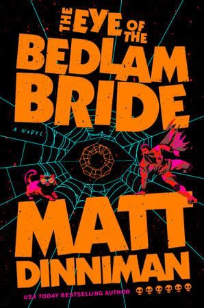 Dungeon Crawler Carl The Eye Of The Bedlam Bride HC