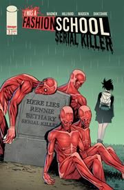 I Was A Fashion School Serial Killer #3 Cvr A Daniel Hillyard &amp; Michelle Madsen Blood Stitches